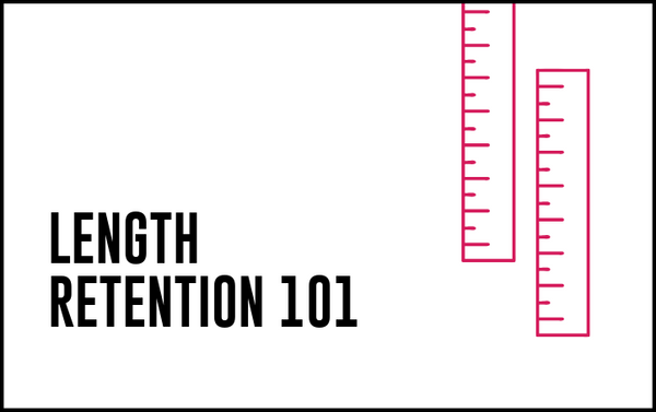 Length Retention 101